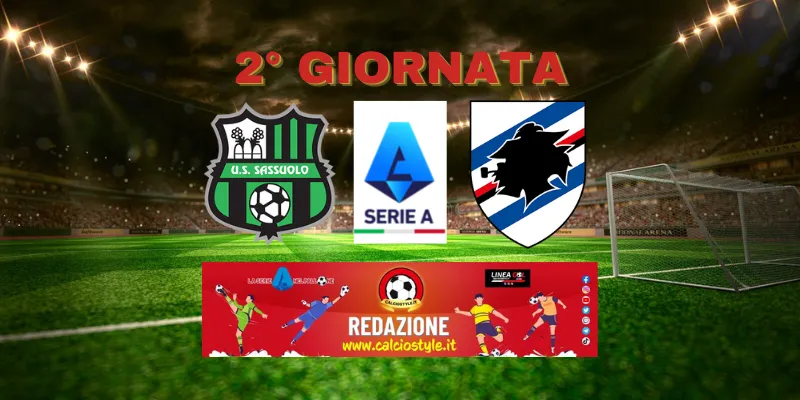Sassuolo-Sampdoria: probabili formazioni e dove vederla