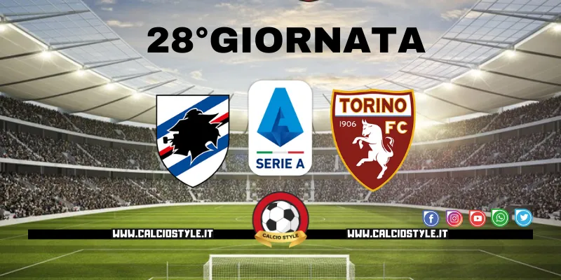 Sampdoria-Torino: probabili formazioni e dove vederla
