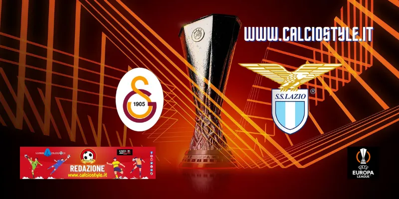 Galatasaray-Lazio: probabili formazioni e dove vederla