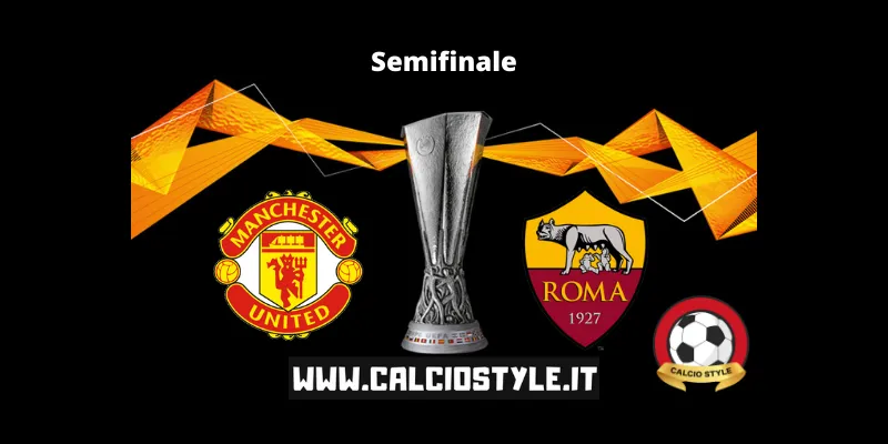 Manchester United-Roma: probabili formazioni e dove vederla