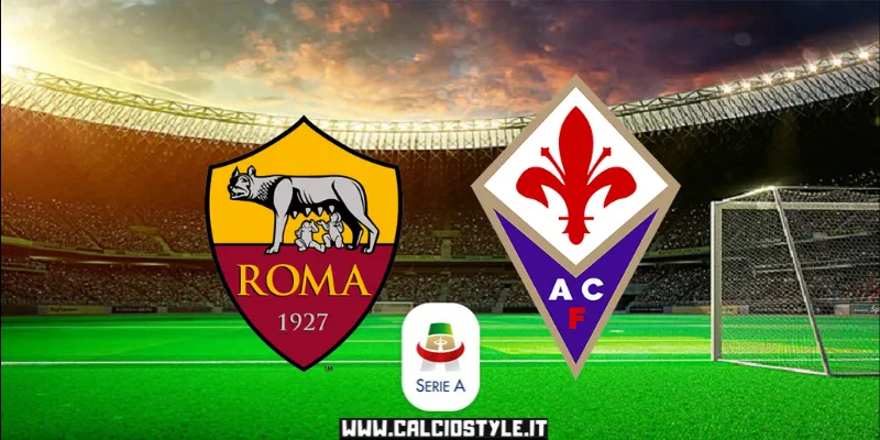 Roma-Fiorentina: Le ultimissime