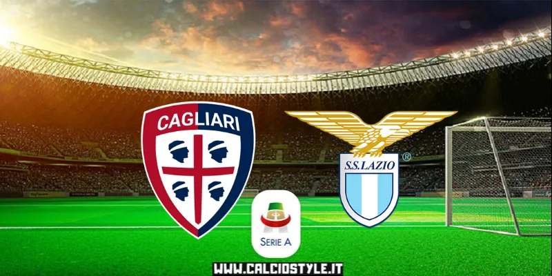 Cagliari-Lazio: probabili formazioni e dove vederla