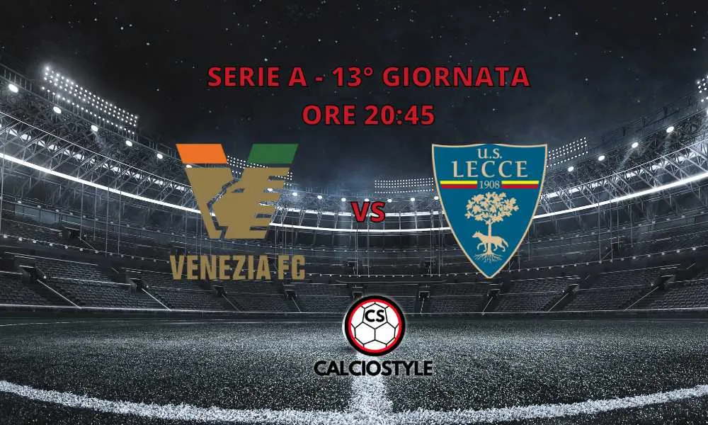 Venezia-Lecce 0-1. Goal e Highlights