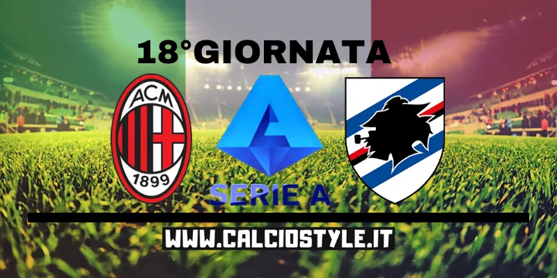 Milan-Sampdoria: le probabili formazioni e dove vederla