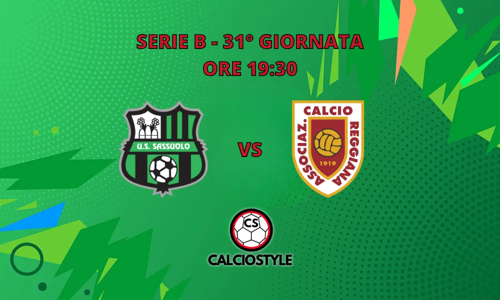 Sassuolo-Reggiana, probabili formazioni e dove vederla