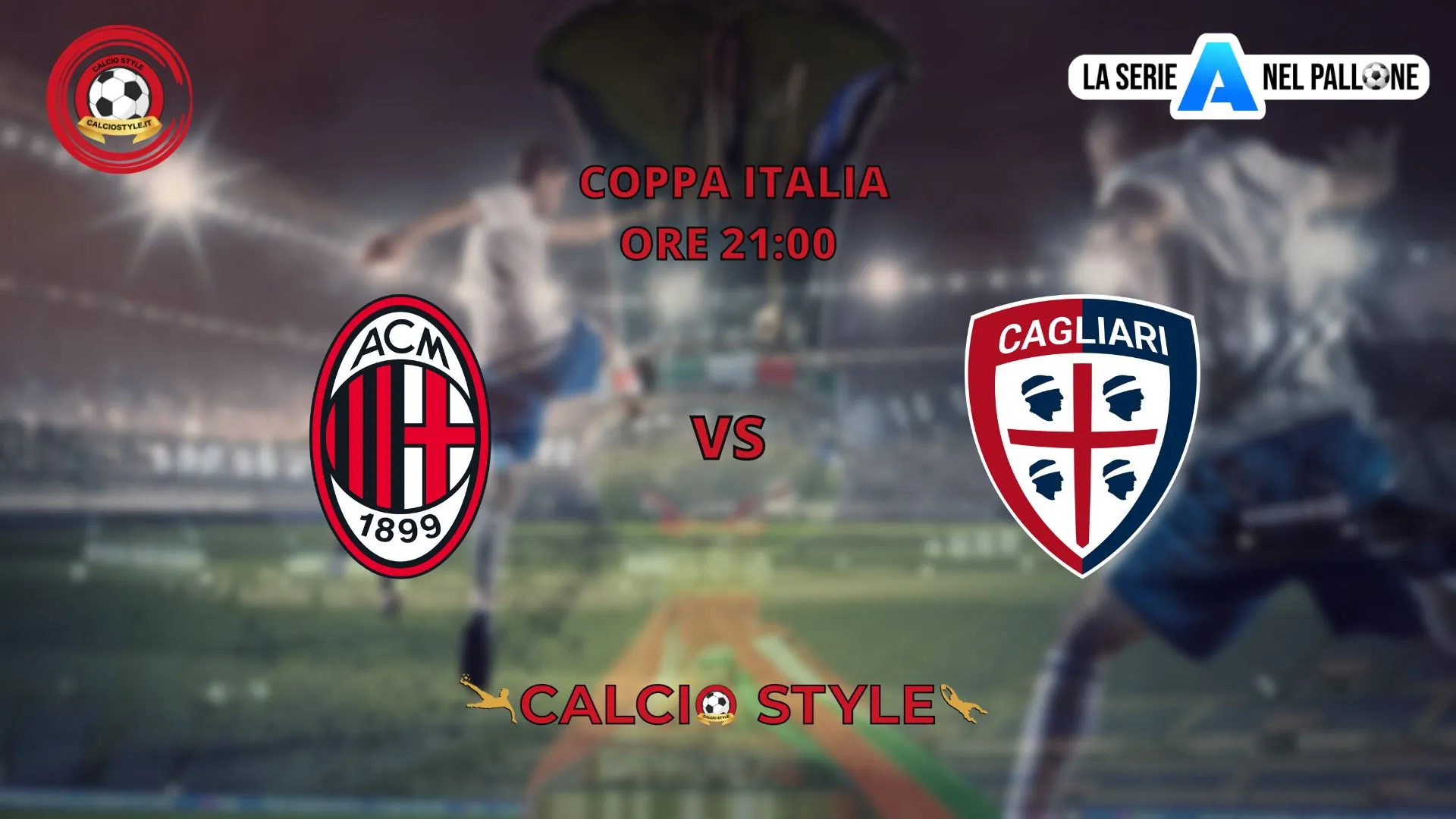 Milan - Cagliari, ottavi di Coppa Italia: formazioni ufficiali