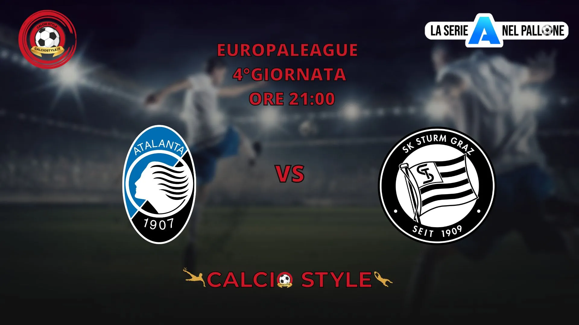 Atalanta - Sturm Graz: probabili formazioni e dove vederla