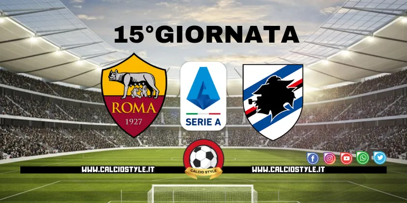 Roma-Sampdoria: probabili formazioni e dove vederla