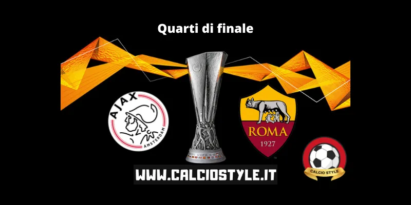 Ajax-Roma: probabili formazioni e dove vederla