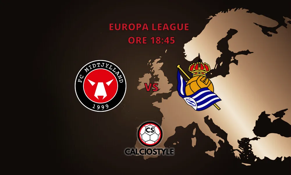 Midtjylland-Real Sociedad, probabili formazioni e dove vederla