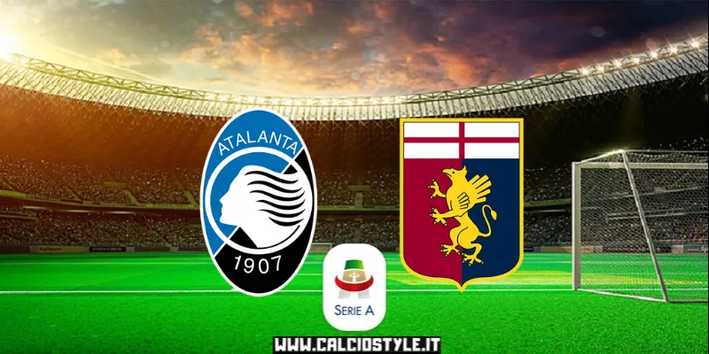 Atalanta-Genoa: probabili formazioni e dove vederla