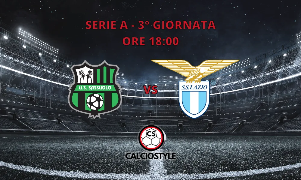 Sassuolo-Lazio, formazioni ufficiali: Sarri non cambia