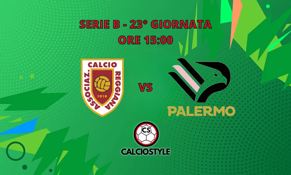 Reggiana-Palermo, probabili formazioni e dove vederla