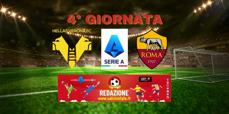 Hellas Verona-Roma: probabili formazioni e dove vederla
