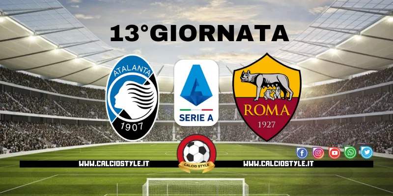 Atalanta Roma: probabili formazioni e dove vederla
