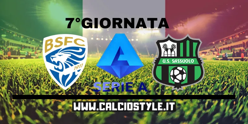 Brescia-Sassuolo: probabili formazioni e dove vederla