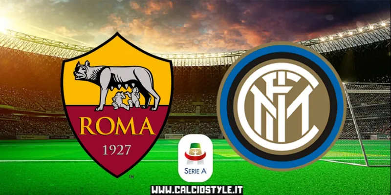 Roma-Inter: Probabili formazioni e dove vederla