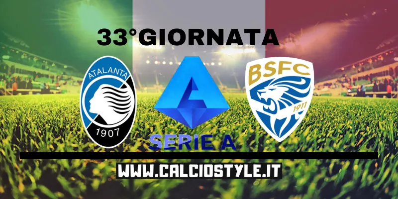Atalanta-Brescia: probabili formazioni e dove vederla