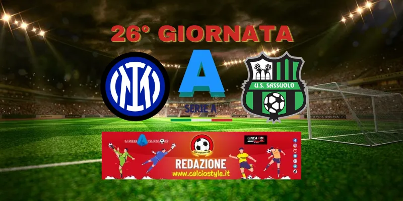 Inter-Sassuolo: le probabili formazioni e dove vederla