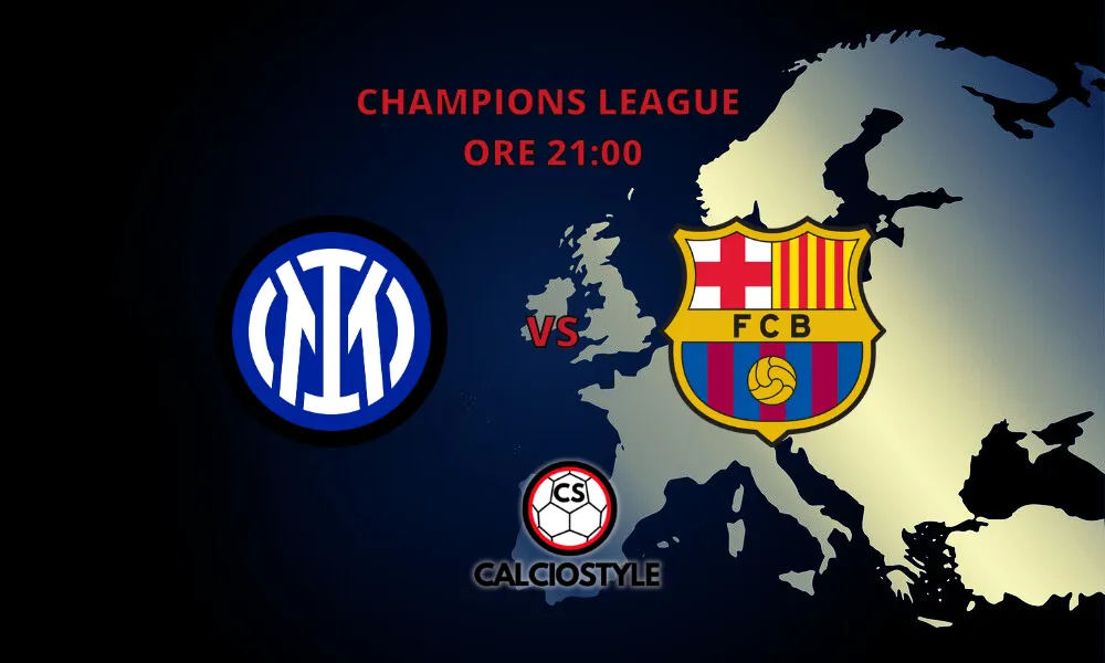 Inter-Barcellona, le ultimissime sulle formazioni