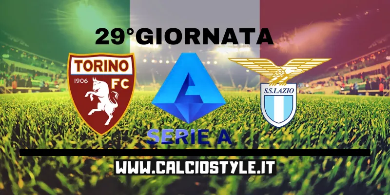 Torino-Lazio: probabili formazioni e dove vederla