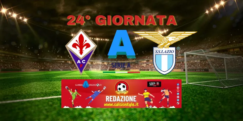 Fiorentina-Lazio: probabili formazioni e dove vederla