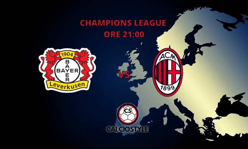 Bayer Leverkusen-Milan, le formazioni ufficiali