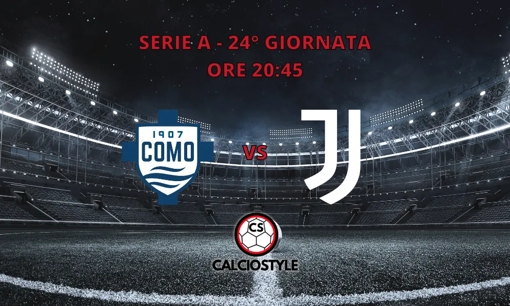 Como-Juventus, formazioni ufficiali
