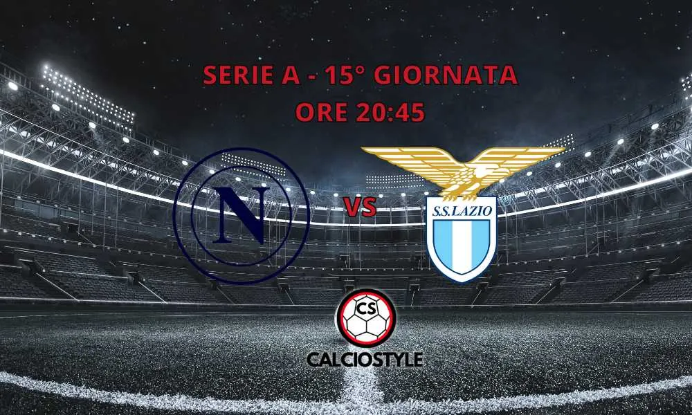 Napoli-Lazio, probabili formazioni e dove vederla
