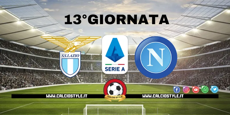 Lazio-Napoli: probabili formazioni e dove vederla