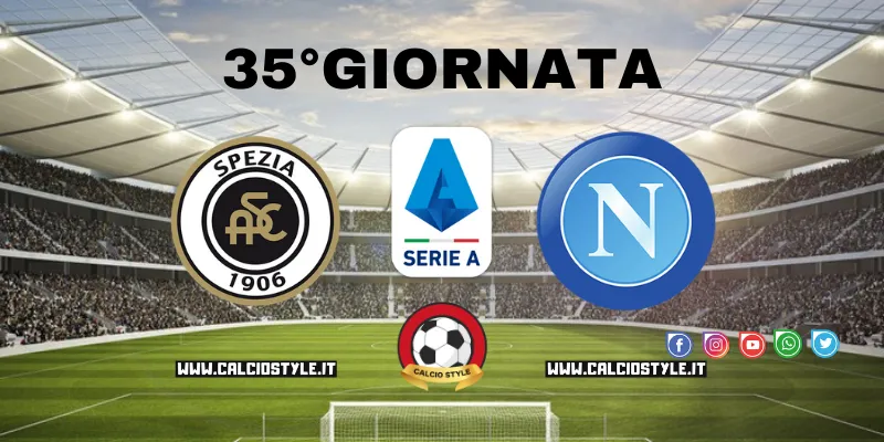 Spezia-Napoli: probabili formazioni e dove vederla