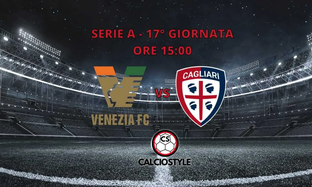 Venezia-Cagliari 2-1. Goal e Highlights