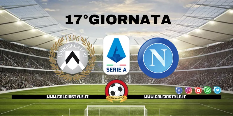 Udinese-Napoli: probabili formazioni e dove vederla