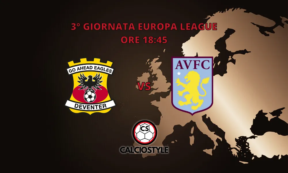 Go Ahead Eagles-Aston Villa: probabili formazioni e dove vederla