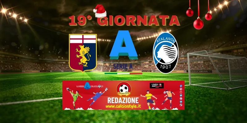 Genoa-Atalanta: probabili formazioni e dove vederla