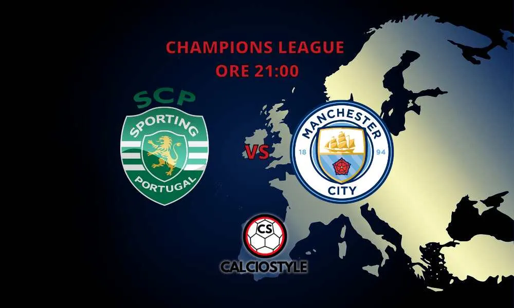 Sporting Lisbona-Manchester City: probabili formazioni e dove vederla
