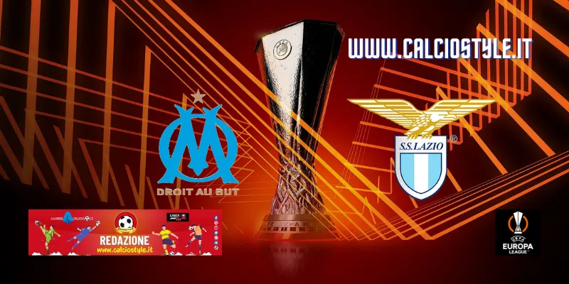 Olimpyque Marsiglia-Lazio: probabili formazioni e dove vederla
