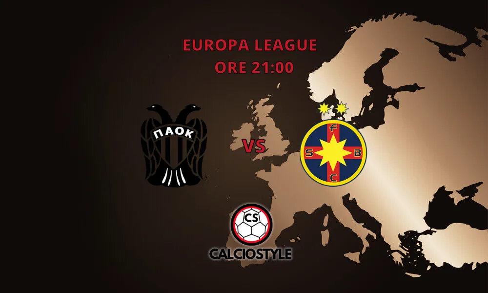 PAOK Salonicco-Steaua Bucarest, probabili formazioni e dove vederla