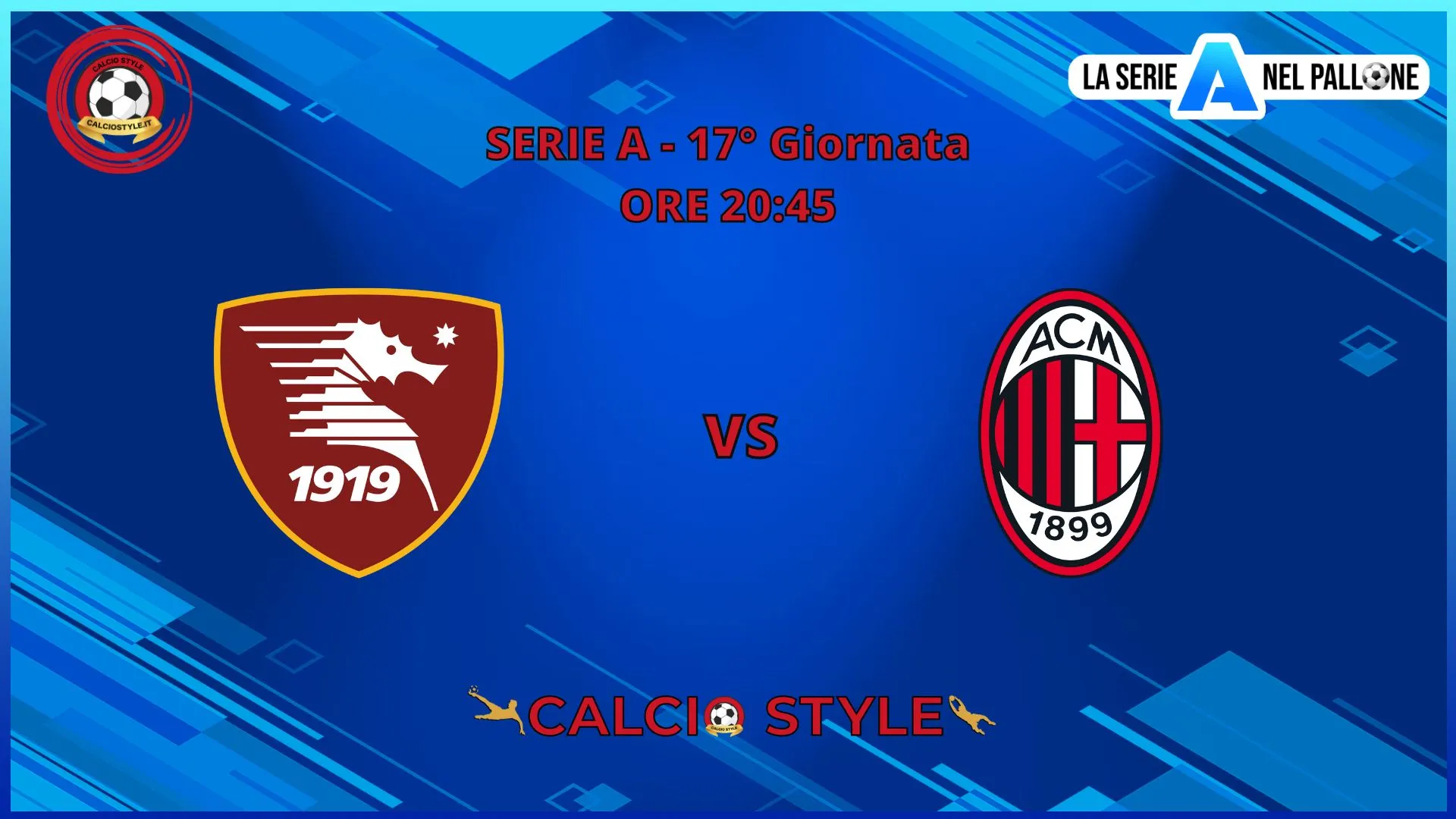 Salernitana - Milan: probabili formazioni e dove vederla