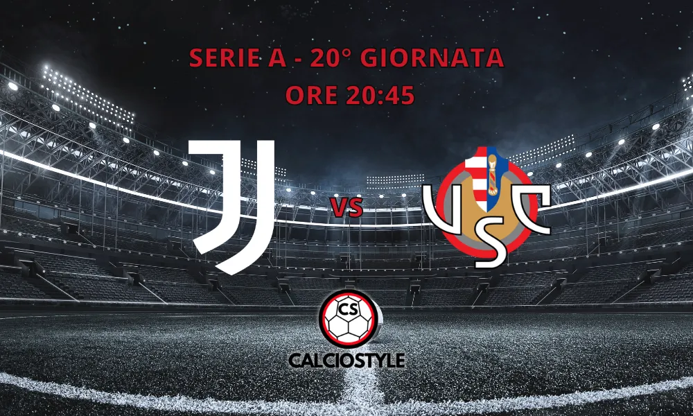 Juventus-Cremonese, le formazioni ufficiali
