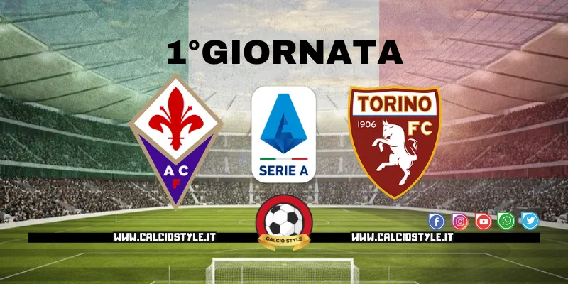 Fiorentina-Torino: probabili formazioni e dove vederla