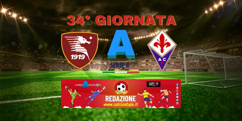 Salernitana-Fiorentina: probabili formazioni e dove vederla