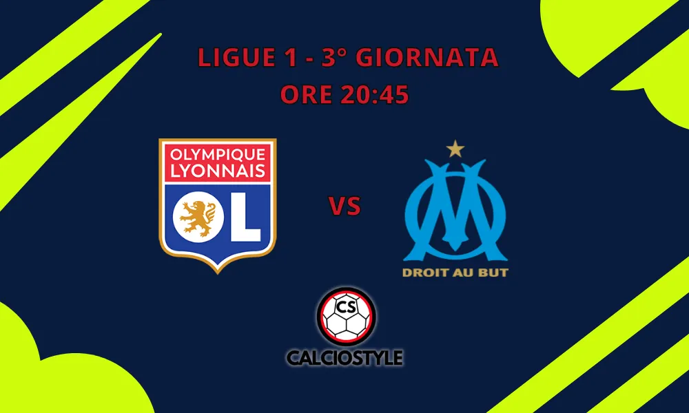 Olympique Lione-Olympique Marsiglia, probabili formazioni e dove vederla