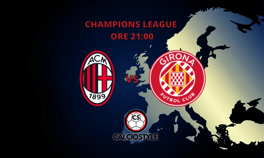 Milan-Girona, le formazioni ufficiali: la scelta su Pavlovic