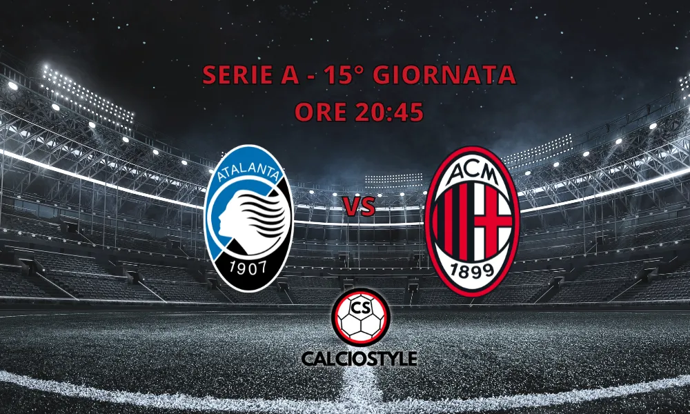 Atalanta-Milan, le ultimissime dal Gewiss Stadium