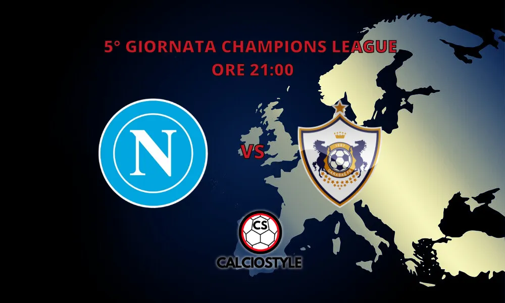 Napoli-Qarabag, le formazioni ufficiali