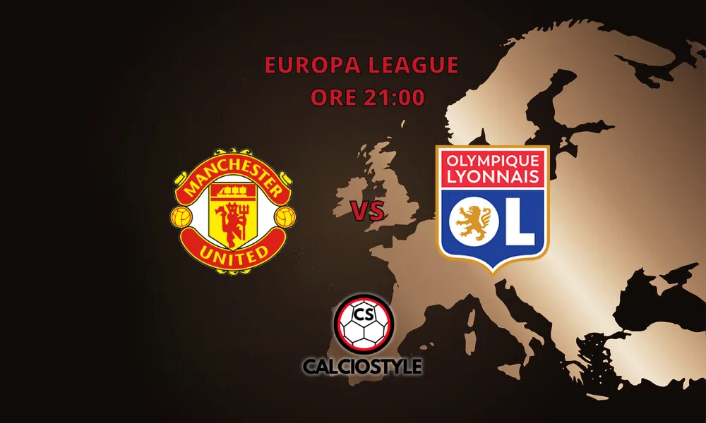 Manchester United-Lione: probabili formazioni e dove vederla