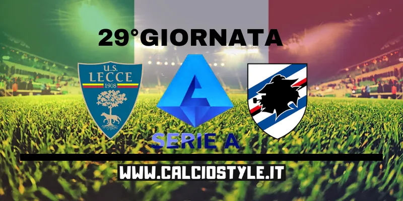 Lecce-Sampdoria: probabili formazioni e dove vederla