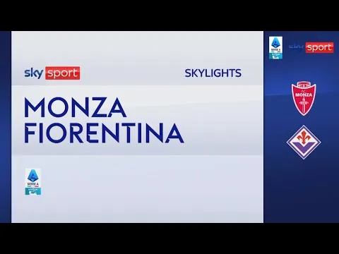 Monza-Fiorentina 2-1. Goal e Highlights