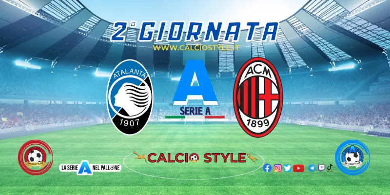 Atalanta-Milan: probabili formazioni e dove vederla
